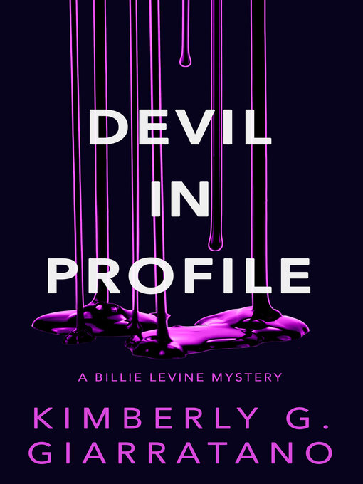 Title details for Devil in Profile by Kimberly G. Giarratano - Available